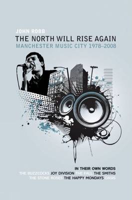 'The North Will Rise Again,' by John Robb