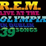 R.E.M., 'Live at the Olympia'