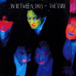 The Cure, 'Inbetween Days'