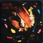 The Cure, 'Close to Me'